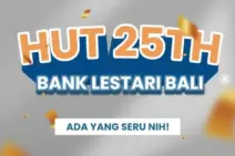 HUT Ke-25 Bank Lestari Bali (BPR) Siapkan Diskon Hingga 30% di Ratusan Merchant di Bali